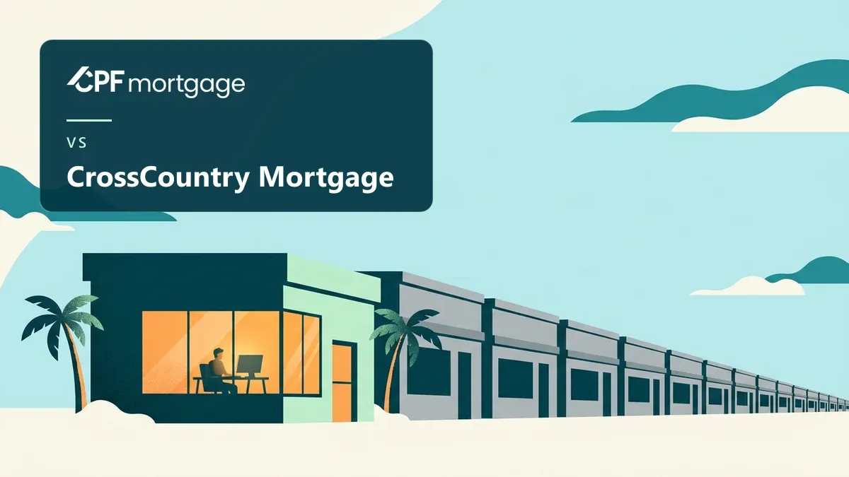 CPF Mortgage compared with CrossCountry Mortgage for a Florida home loan